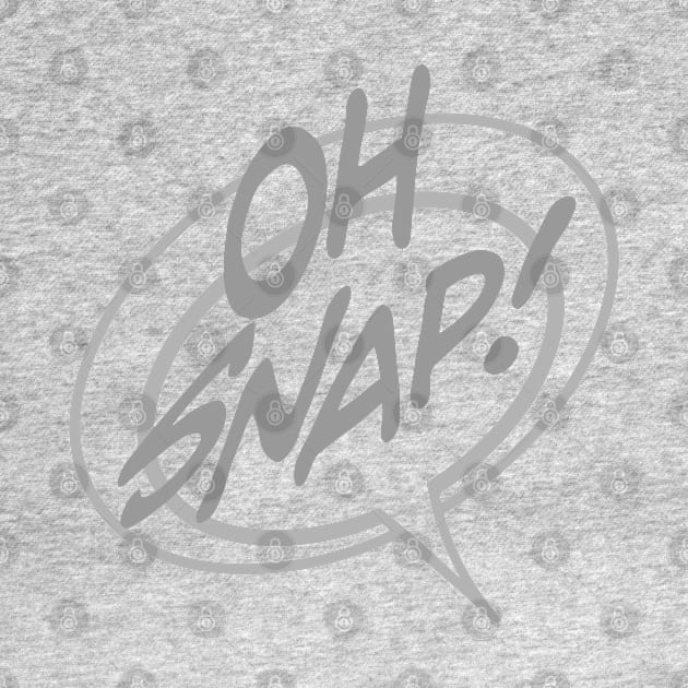 Word Balloon: “Oh Snap!” by PopsTata Studios 